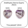 Cœur Améthyste Chevron Quartz Pierre naturelle 25mm x1 Perle